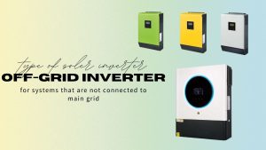 Off-grid inverters is designed to be independent and for systems that are not connected to main grid. It provides power solely for off-grid locations or in situations where grid connection is not possible or desired. It usually works in conjunction with batteries to store excess solar power for use when the sun is not shining. The inverter manages the charging and discharging of the batteries to ensure a continuous power supply.